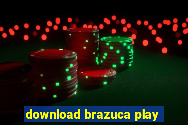 download brazuca play